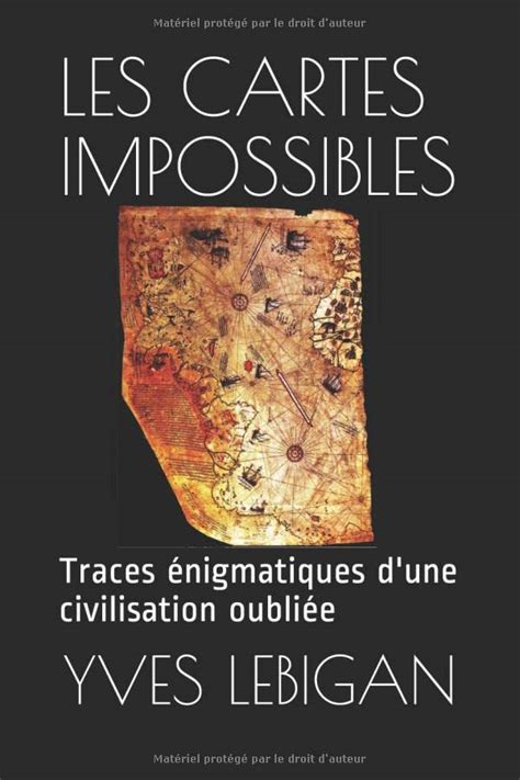 cartes impossibles nigmatiques civilisation oubli e ebook PDF
